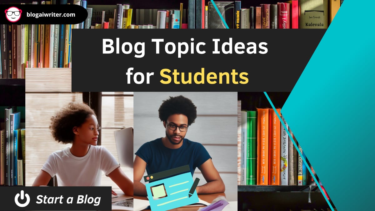 blog topic ideas for students
