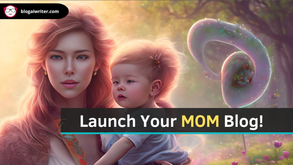 launch your mom blog