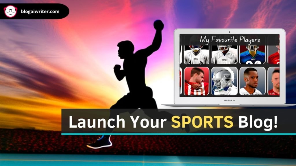 launch your sports blog