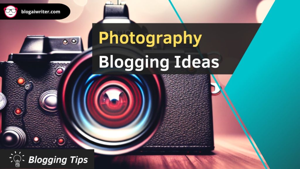 photography blogging ideas
